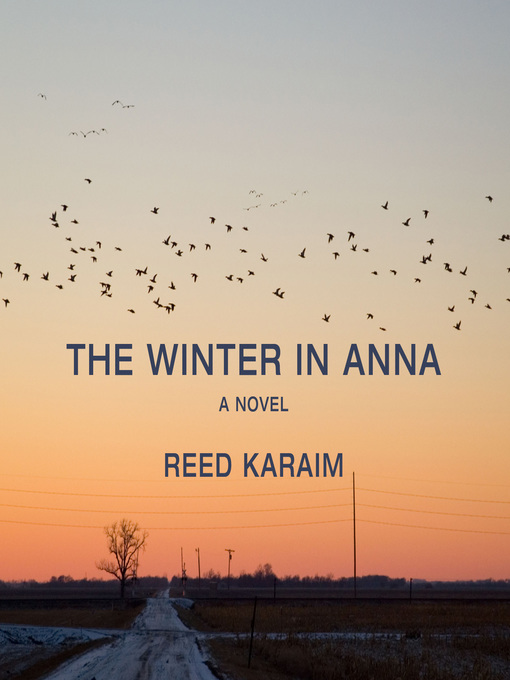Title details for The Winter in Anna by Reed Karaim - Wait list